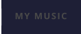 MY MUSIC